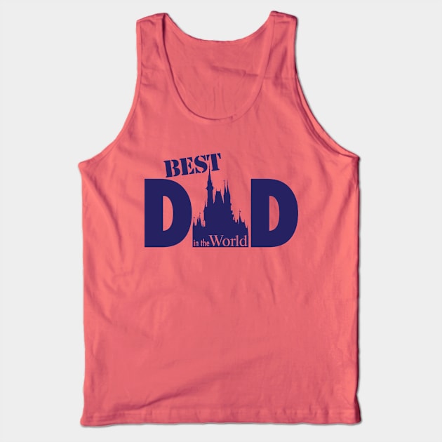Best Dad in the World Tank Top by Center St. Apparel